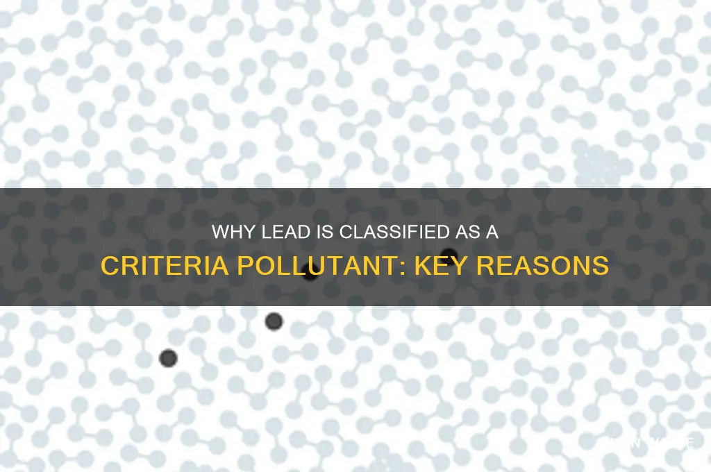 why is lead a criteria pollutant