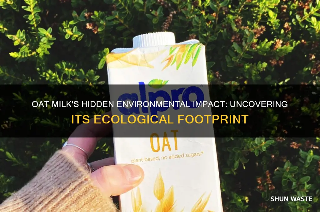 why is oat milk bad for the environment