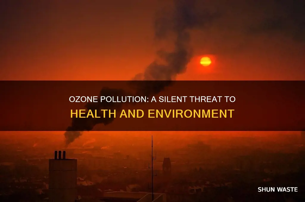 why is ozone pollution threatening
