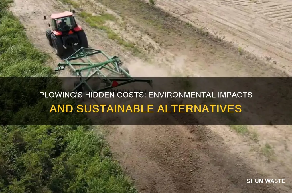why is plowing bad for the environment