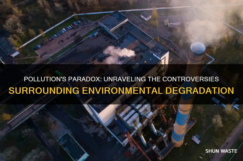 why is pollution controversial