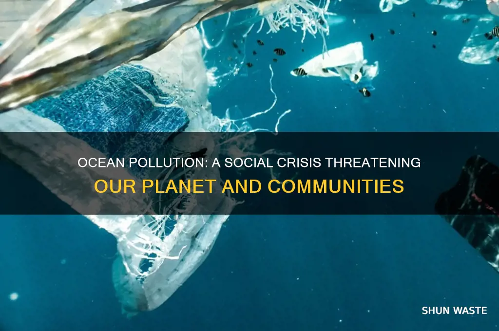 why is pollution in the ocean a social problem