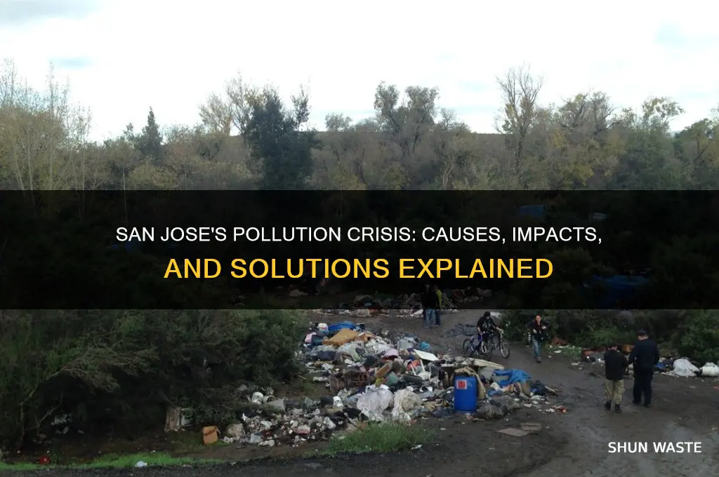 why is san jose polluted