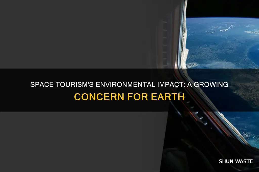 why is space tourism bad for the environment
