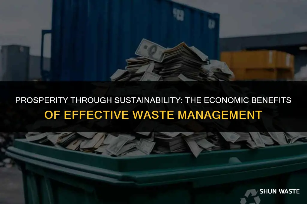 why is sustainable waste management economically good for the community