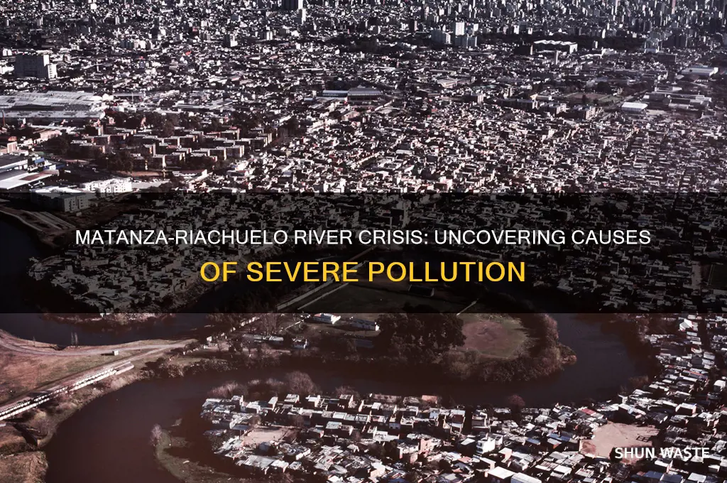 why is the matanza-riachuelo river pollution