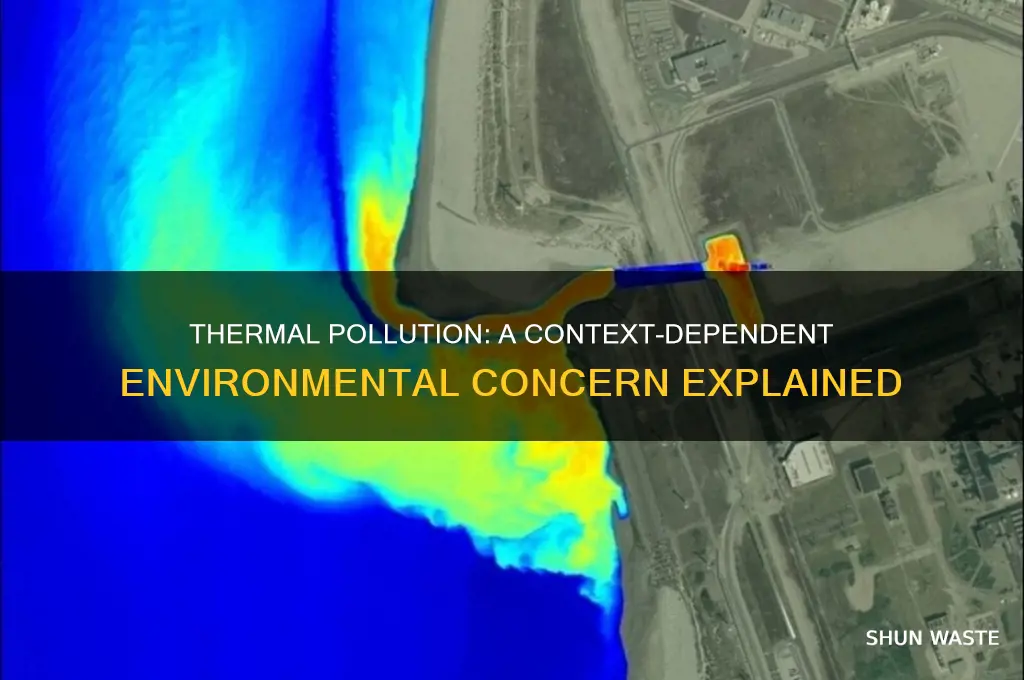 why is thermal pollution a relative term