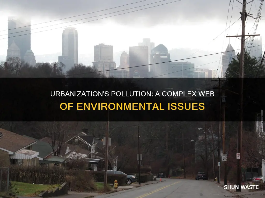 why is urbanization contributing to pollution