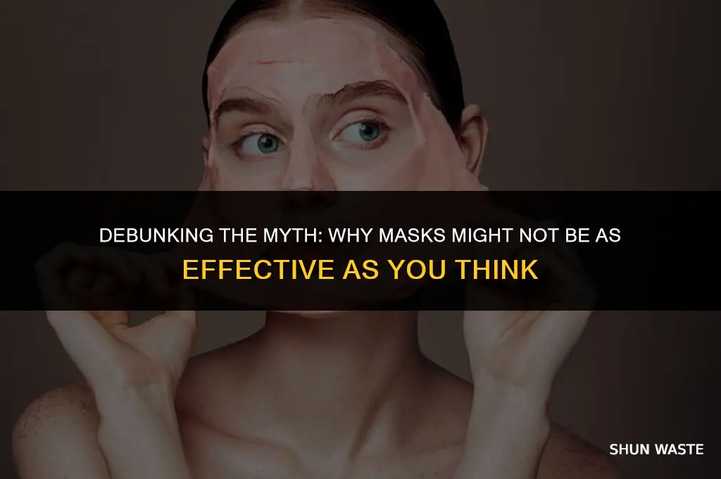 why masks are a waste of time
