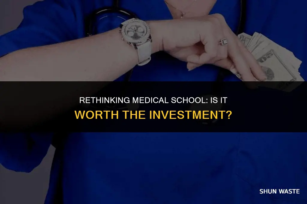why med school is a waste of time