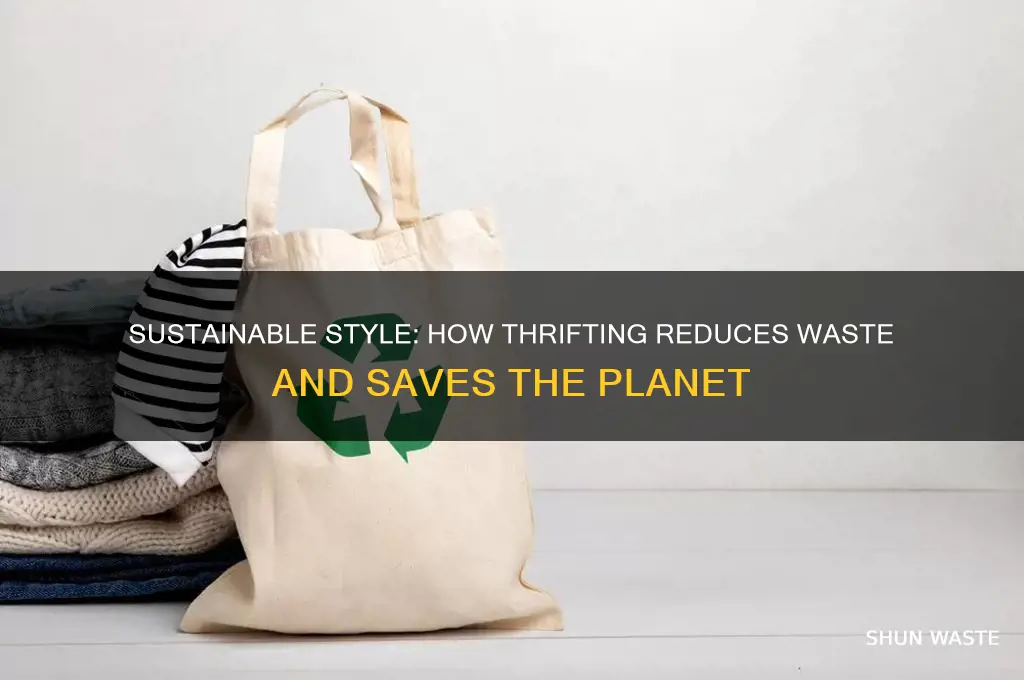 why thrifting is good for the environment