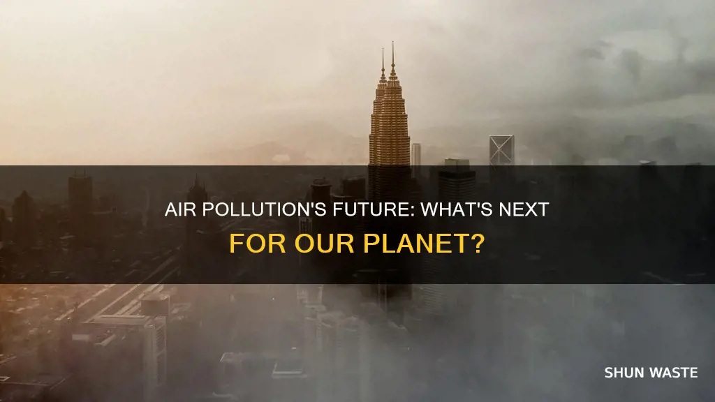 will air pollution get worse