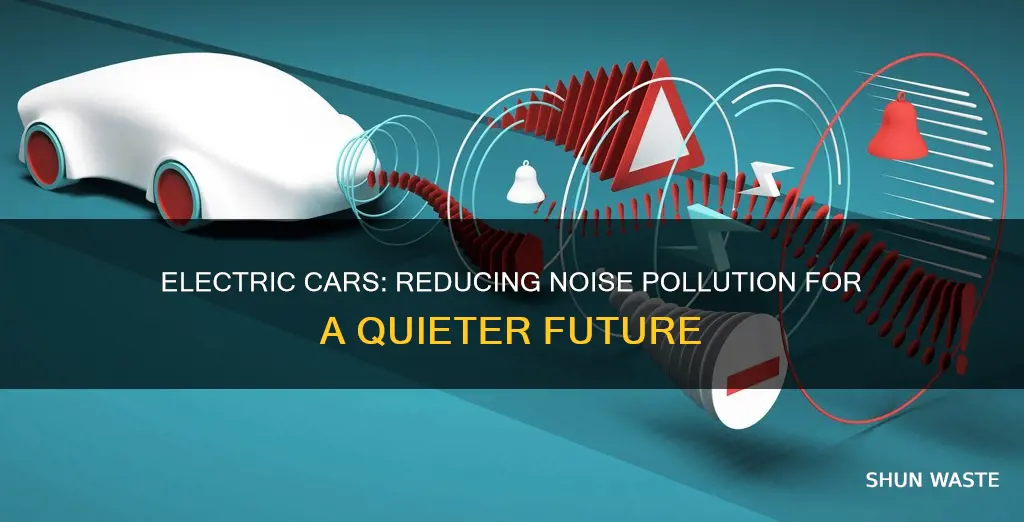 will electric cars reduce noise pollution