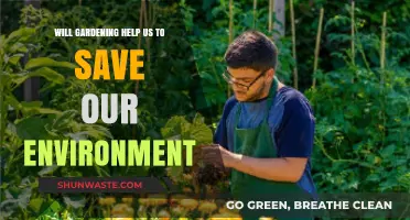 Gardening for a Greener Future: Can It Save Our Environment?