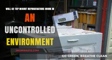Can GE Top Mount Fridges Handle Uncontrolled Environments? Find Out