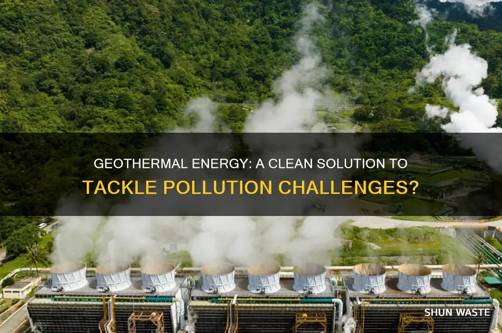 would geothermal energy help fix our current pollution problems